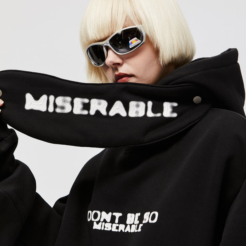 Don’t Be So Miserable Hoodie with Detachable Scarf Black