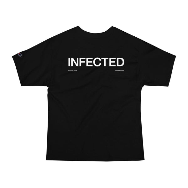 Not Infected T-Shirt - Champion Relaxed Tee