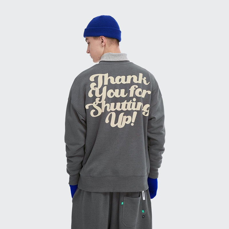Shutting Up Sweatshirt - Letter Print Hip Hop Pullover